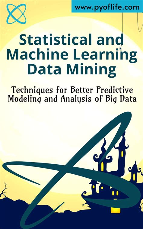 Download Statistical And Machine Learning Data Mining 