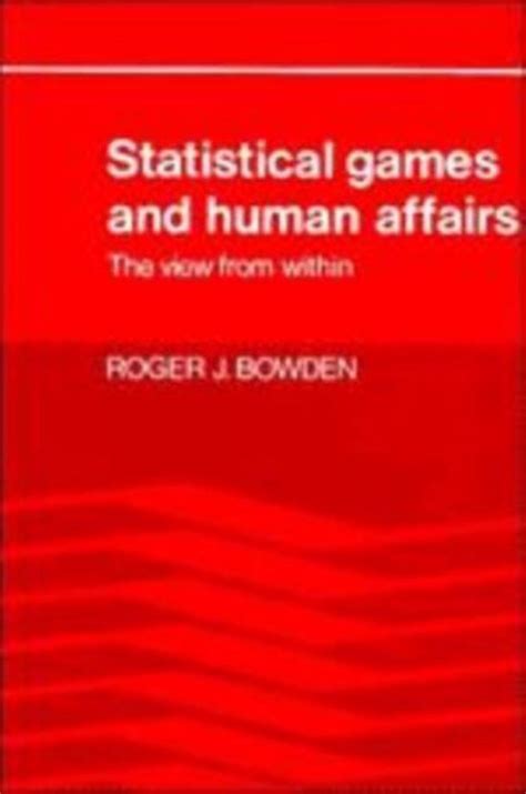 Download Statistical Games And Human Affairs This View From Within 