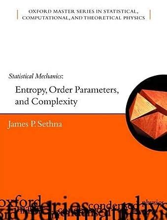 Read Online Statistical Mechanics Entropy Order Sethna Solution Manual 