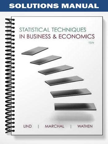Read Online Statistical Techniques In Business And Economics 15Th Edition Solutions Manual File Type Pdf 