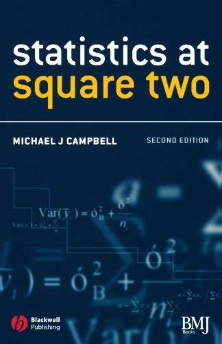 Statistics At Square Two Understanding Modern Statistical Applications In Medicine