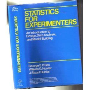 Statistics For Experimenters Box Hunter Hunter