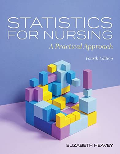 Statistics For Nursing A Practical Approach