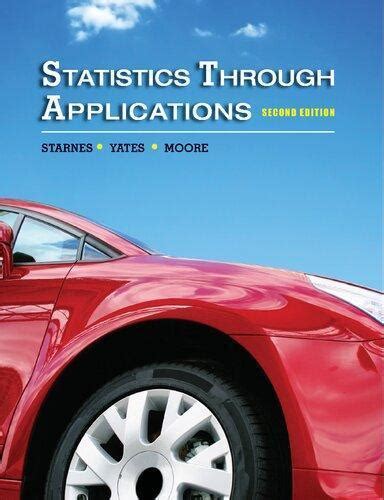 Statistics Through Applications Second Edition Answer Key