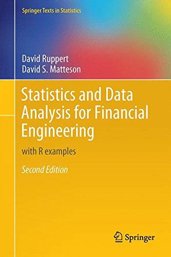 Read Statistics And Data Analysis For Financial Engineering With R Examples Springer Texts In Statistics 