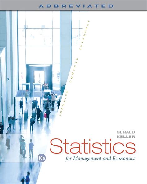 Read Statistics For Management And Economics Abbreviated Edition By Keller Gerald Cengage Learning2008 Hardcover 8Th Edition 