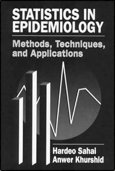 Read Statistics In Epidemiology Methods Techniques And Applications 