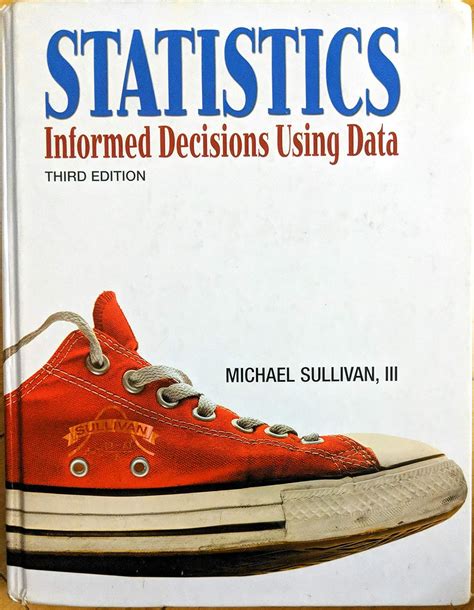 Read Statistics Informed Decisions Using Data 3Rd Edition Free Download 