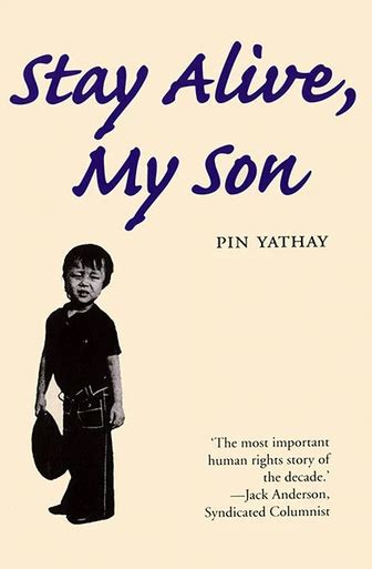 Read Online Stay Alive My Son Pin Yathay 