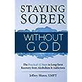 Staying Sober Without God The Practical 12 Steps