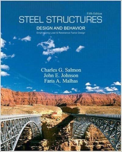 Steel Structures Design Behavior Solution Manual