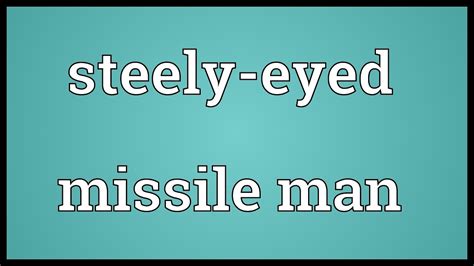 steely-eyed meaning and definition