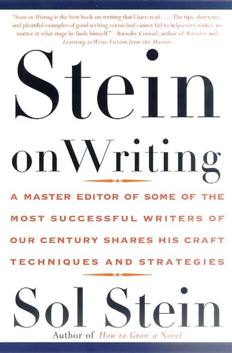 Stein On Writing A Master Editor Shares His Craft