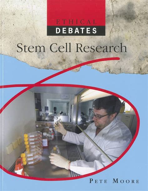 Stem Cell Research Ethical Debates