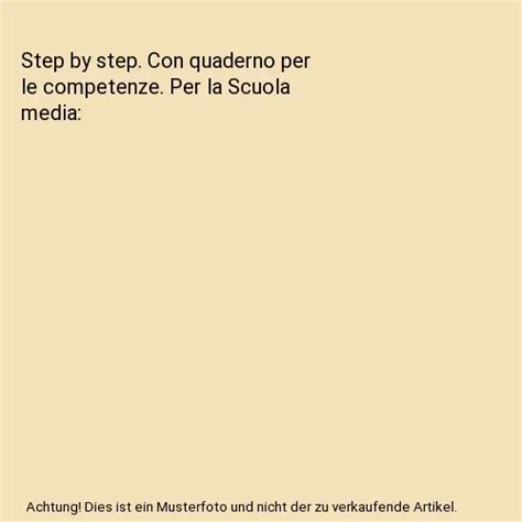 Step By Step Con Quaderno Per Le Competenze Per La Scuola Media