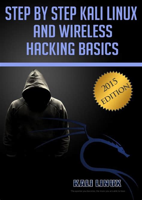 Download Step By Step Kali Linux And Wireless Hacking Basics 2015 Edition 