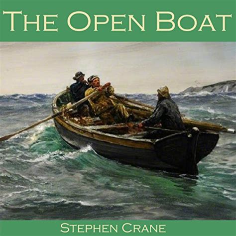 Stephen Crane Open Boat Summary