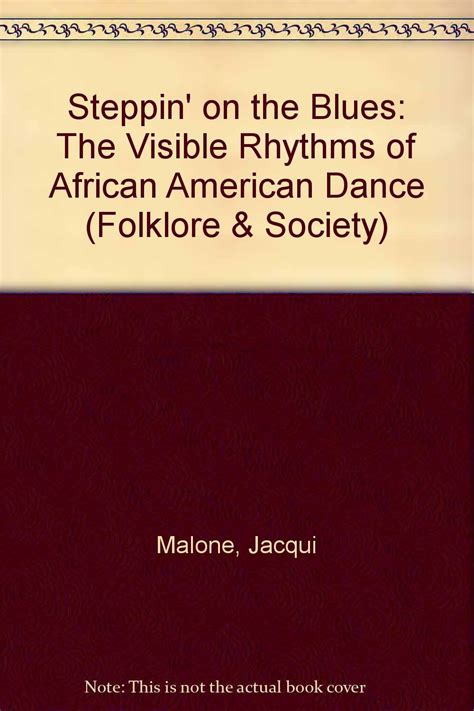 Download Steppin On The Blues The Visible Rhythms Of African American Dance Folklore And Society 