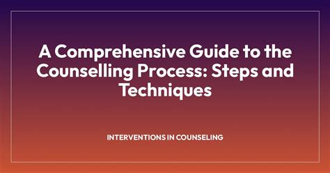 Steps Of Counselling