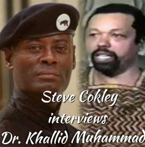 steve cokely on khalid muhammad biography