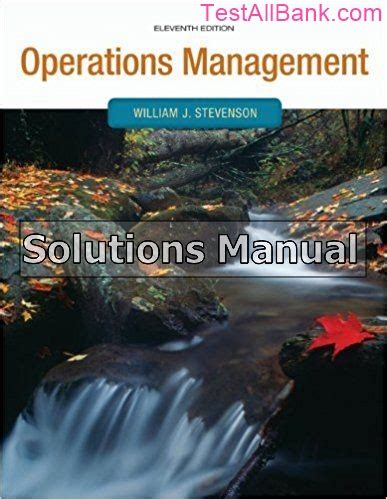 stevenson operation management 11e solution manual