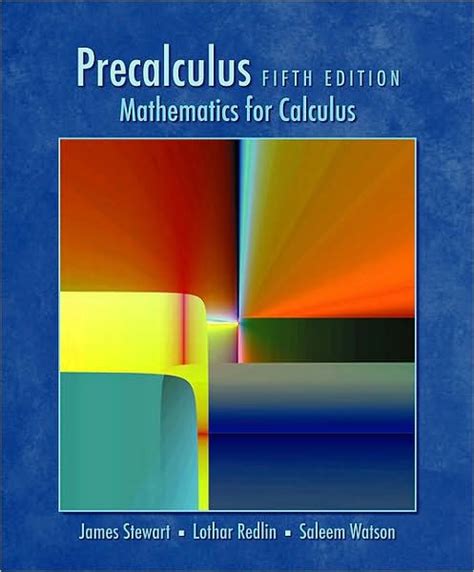 Read Online Stewart Redlin Watson Precalculus 5Th Edition Answers 