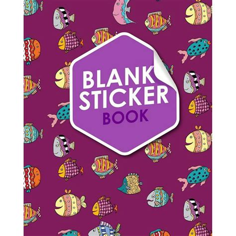 Read Online Sticker Books For Boys 8 10 Blank Sticker Book 8 X 10 64 Pages 