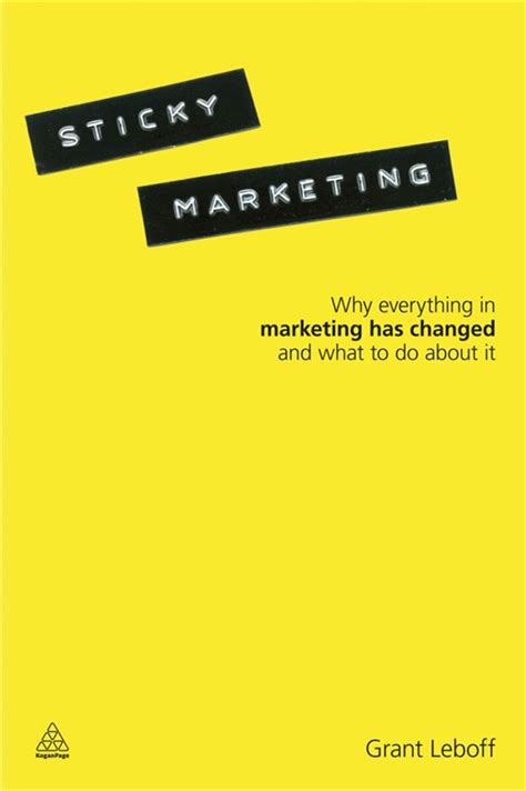 Download Sticky Marketing Why Everything In Marketing Has Changed And What To Do About It 