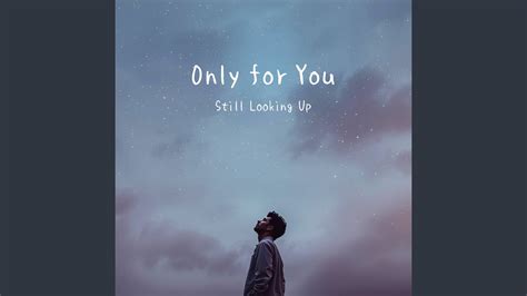 Still Looking Up