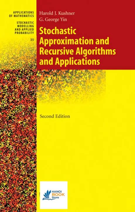 Stochastic Approximation And Recursive Algorithms And Applications 2nd Edition