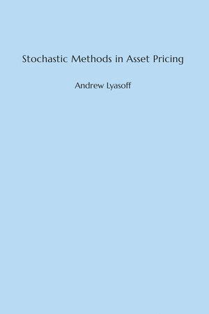 Stochastic Methods In Asset Pricing ( M I T Press)