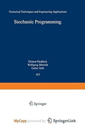 Stochastic Programming Numerical Techniques And Engineering Applications Lecture Notes In Economics And Mathematical Systems