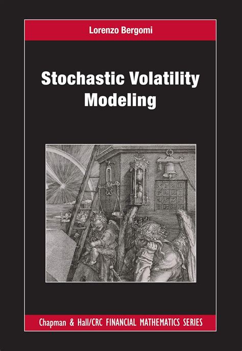 Download Stochastic Volatility Modeling Chapman And Hallcrc Financial Mathematics Series 
