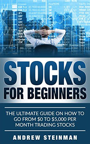 Read Online Stocks For Beginners The Ultimate Guide To Investing In The Stock Market Easily And Effectively 