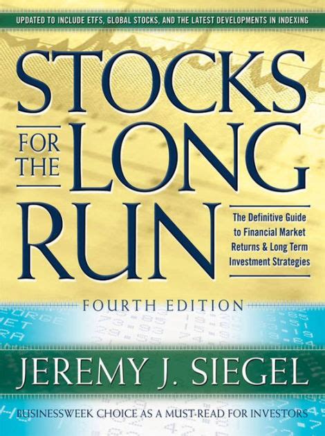 Read Stocks For The Long Run 5E The Definitive Guide To Financial Market Returns Long Term Investment Strategies 
