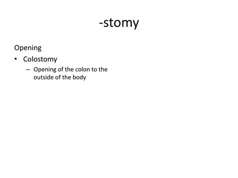 Stomy Medical Term