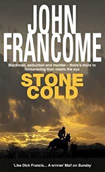 Read Stone Cold A Gripping Racing Thriller About A Horse Race With Deadly Consequences 