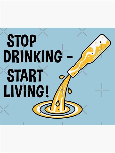 Stop Drinking Start Living!: Get Rid Of Hangovers And Regrets Forever!