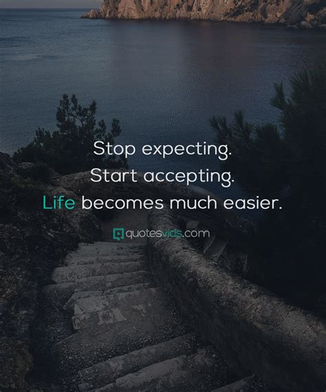 Stop Expecting Start Accepting