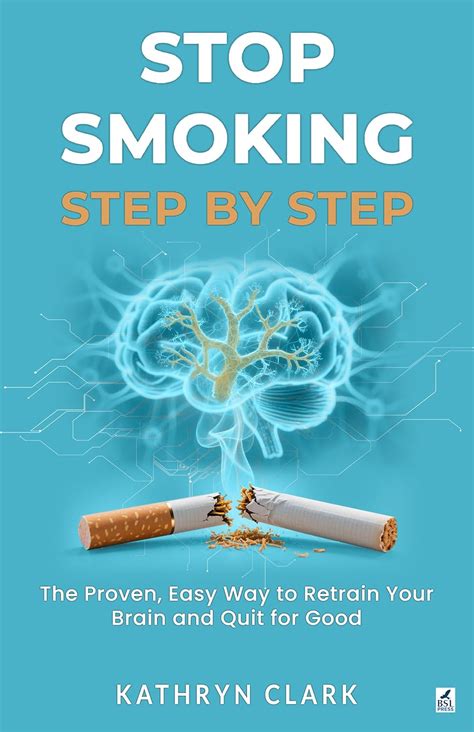 Stop Smoking: The Proven Method To Quit Smoking For Life And Get Healthy Again