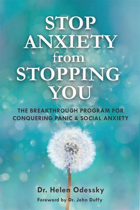 Read Stop Anxiety From Stopping You The Breakthrough Program For Conquering Panic And Social Anxiety 