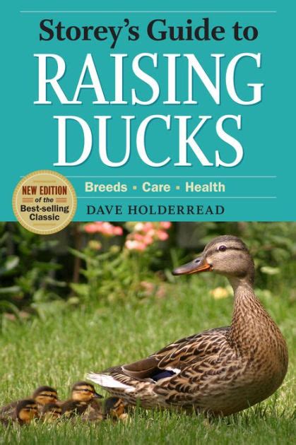 Read Storeys Guide To Raising Ducks 2Nd Edition Breeds Care Health 