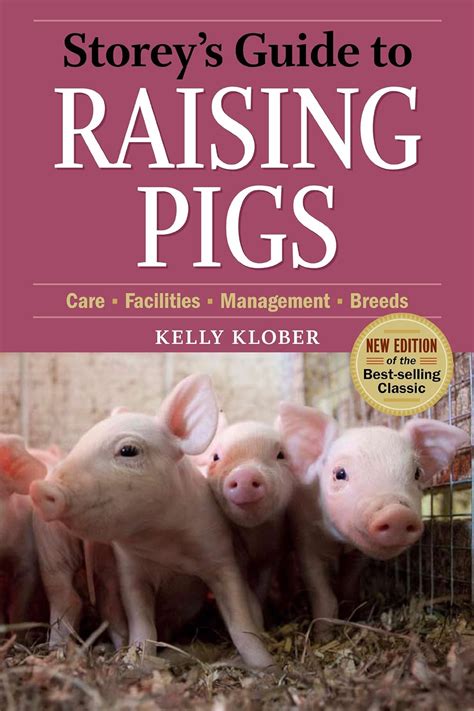 Download Storeys Guide To Raising Pigs 3Rd Edition Care Facilities Management Breeds 
