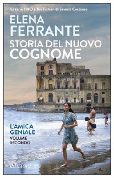 Read Storia Del Nuovo Cognome Lamica Geniale 