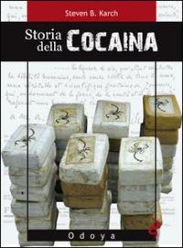 Read Online Storia Della Cocaina Dai Re Inca Ai Cartelli Di Cali 500 Anni Di Traffico 