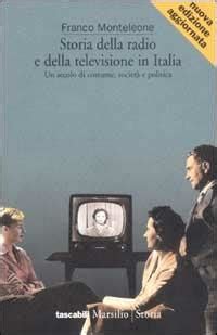 Read Storia Della Radio E Della Televisione In Italia Un Secolo Di Costume Societ E Politica I Tascabili Marsilio 