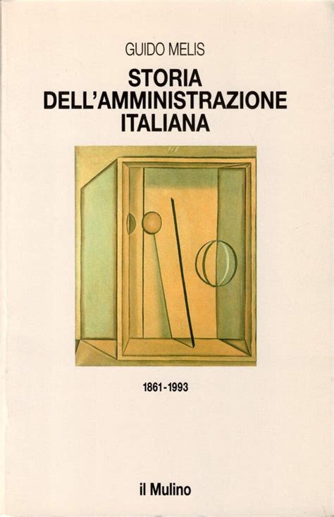 Full Download Storia Dellamministrazione Italiana 1861 1993 
