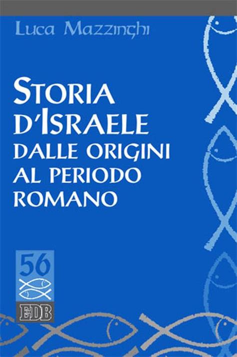 Read Online Storia Disraele Dalle Origini Al Periodo Romano Studi Biblici 