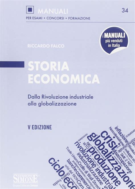 Read Storia Economica Dalla Rivoluzione Industriale Alla Globalizzazione 