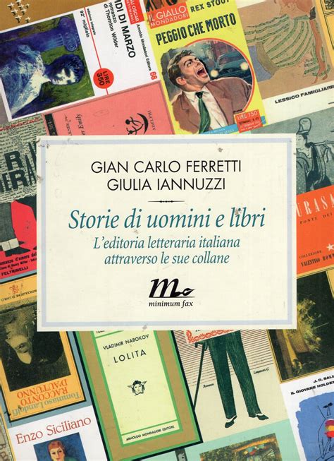 storie di uomini e libri l editoria letteraria it
